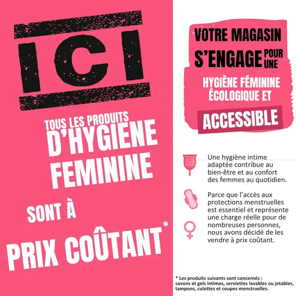 Hygiène féminine à prix COUTANT !
